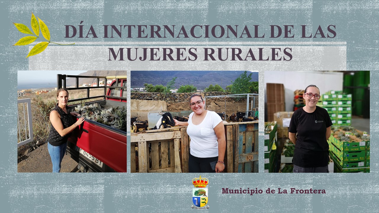  La Frontera conmemora el Día de la Mujer Rural de la mano de los testimonios de tres jóvenes del municipio